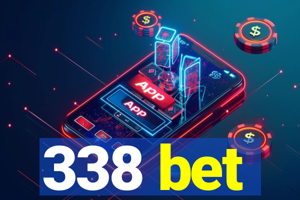 338 bet